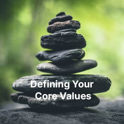 Read more about the article Defining Your Core Values